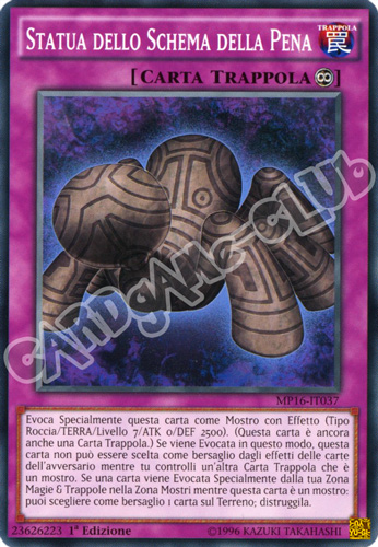 MP16-IT037 Statua dello Schema della Pena comune 1a Edizione (IT) -NEAR MINT-