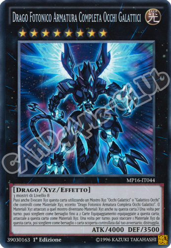 MP16-IT044 Drago Fotonico Armatura Completa Occhi Galattici super rara 1a Edizione (IT) -NEAR MINT-