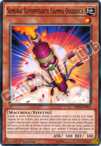MP16-IT053 Samurai Superpesante Fiamma Ossidrica comune 1a Edizione (IT) -NEAR MINT-