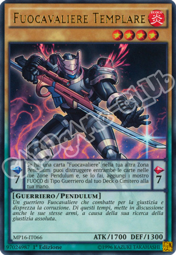 MP16-IT066 Fuocavaliere Templare ultra rara 1a Edizione (IT) -NEAR MINT-