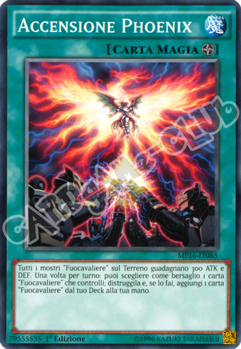 MP16-IT085 Accensione Phoenix comune 1a Edizione (IT) -NEAR MINT-