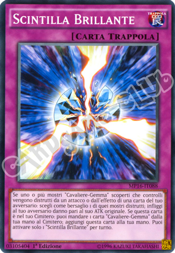 MP16-IT088 Scintilla Brillante comune 1a Edizione (IT) -NEAR MINT-