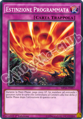 MP16-IT097 Estinzione Programmata comune 1a Edizione (IT) -NEAR MINT-