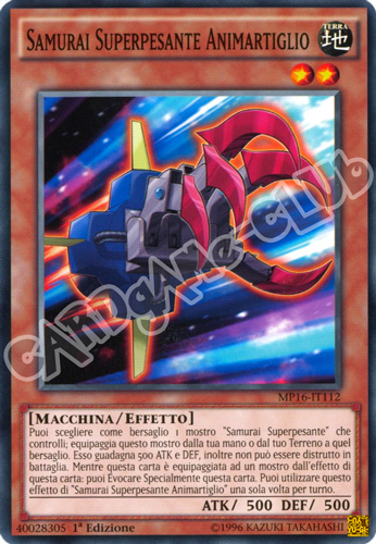MP16-IT112 Samurai Superpesante Animartiglio comune 1a Edizione (IT) -NEAR MINT-