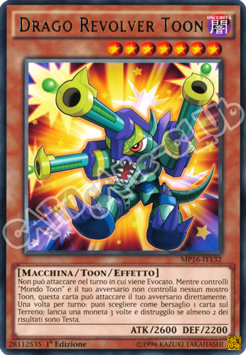 MP16-IT132 Drago Revolver Toon rara 1a Edizione (IT) -NEAR MINT-