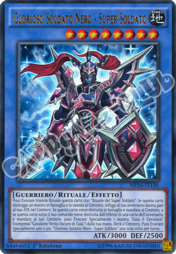 MP16-IT136 Glorioso Soldato Nero - Super Soldato ultra rara 1a Edizione (IT) -NEAR MINT-