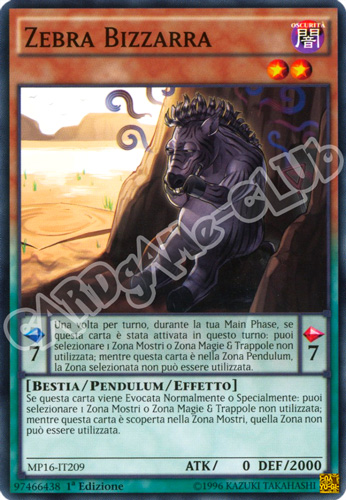 MP16-IT209 Zebra Bizzarra comune 1a Edizione (IT) -NEAR MINT-