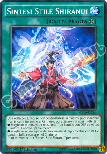 MP16-IT220 Sintesi Stile Shiranui comune 1a Edizione (IT) -NEAR MINT-