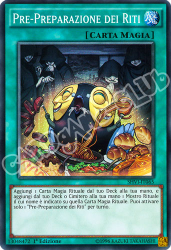 SHVI-IT065 Pre-Preparazione dei Riti super rara 1a Edizione (IT) -NEAR MINT-