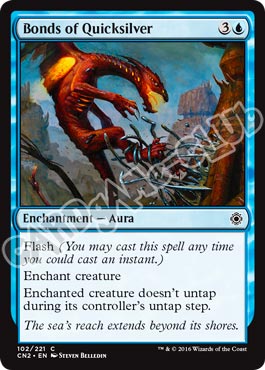 102 / 221 Bonds of Quicksilver comune (EN) -NEAR MINT-