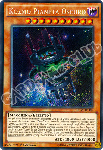 SHVI-IT085 Kozmo Pianeta Oscuro rara segreta 1a Edizione (IT) -NEAR MINT-