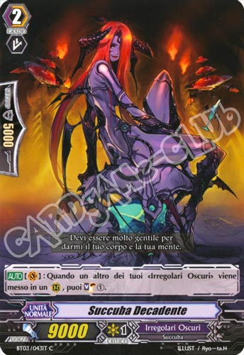 BT03-IT043 Succuba Decadente comune normale (IT) -NEAR MINT-