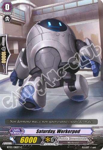 BT03-IT082 Saturday, Workerpod comune normale (IT) -NEAR MINT-