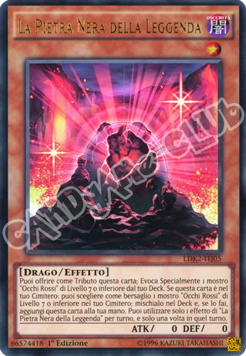 LDK2-ITJ05 La Pietra Nera della Leggenda ultra rara 1a Edizione (IT) -NEAR MINT-