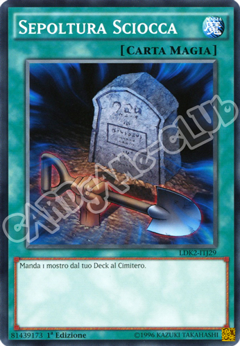 LDK2-ITJ29 Sepoltura Sciocca comune 1a Edizione (IT) -NEAR MINT-