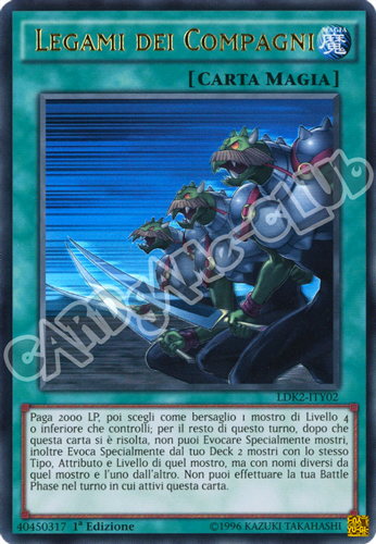 LDK2-ITY02 Legami dei Compagni ultra rara 1a Edizione (IT) -NEAR MINT-