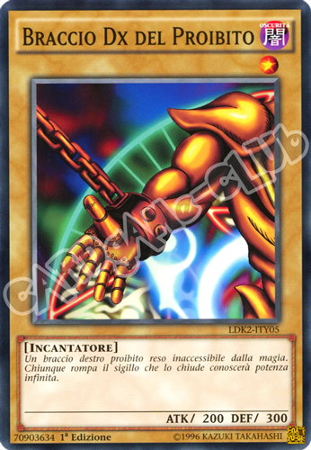 LDK2-ITY05 Braccio Dx del Proibito comune 1a Edizione (IT) -NEAR MINT-