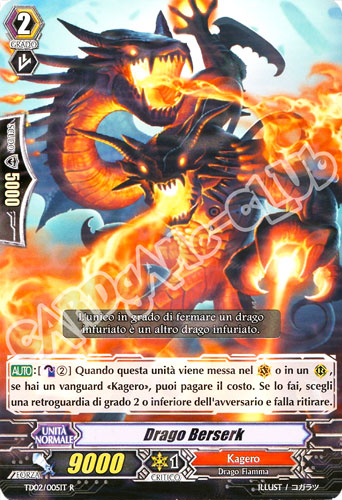 TD02-IT005 Drago Berserk rara foil (IT) -NEAR MINT-