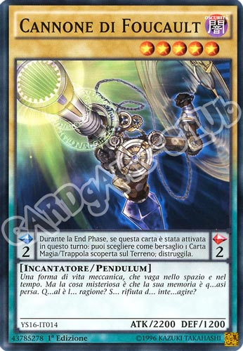 YS16-IT014 Cannone di Foucault comune 1a Edizione (IT) -NEAR MINT-