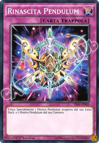 YS16-IT040 Rinascita Pendulum comune 1a Edizione (IT) -NEAR MINT-