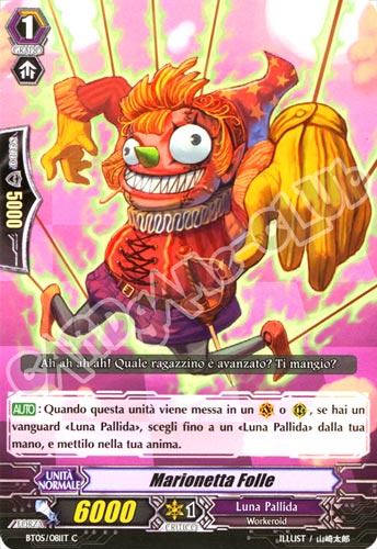 BT05-IT081 Marionetta Folle comune normale (IT) -NEAR MINT-