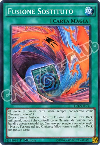 FUEN-IT041 Fusione Sostituto super rara 1a edizione (IT) -NEAR MINT-