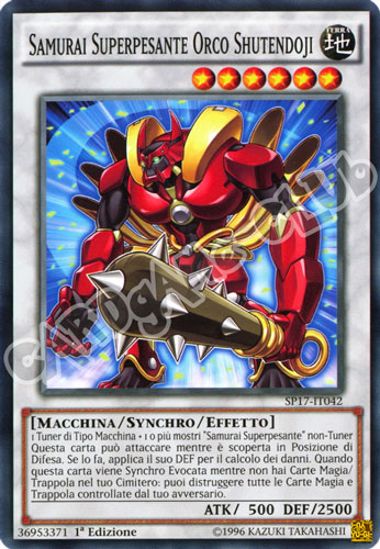 SP17-IT042 Samurai Superpesante Orco Shutendoji comune 1a edizione (IT) -NEAR MINT-