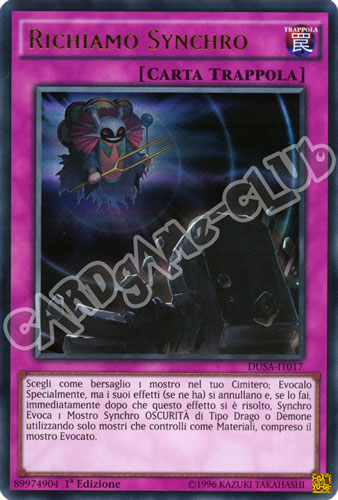 DUSA-IT017 Richiamo Synchro ultra rara 1a Edizione (IT) -NEAR MINT-