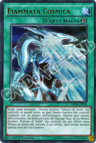 DUSA-IT036 Fiammata Cosmica ultra rara 1a Edizione (IT) -NEAR MINT-