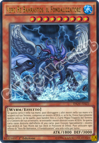 INOV-IT021 Vero Re Bahrastos, il Fondalizzatore ultra rara 1a Edizione (IT) -NEAR MINT-