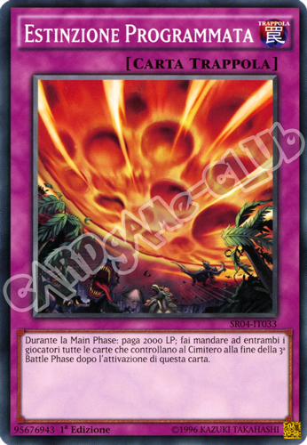 SR04-IT033 Estinzione Programmata comune 1a Edizione (IT) -NEAR MINT-