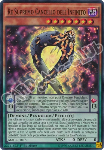 MACR-IT018 Re Supremo Cancello dell'Infinito super rara 1a Edizione (IT) -NEAR MINT-