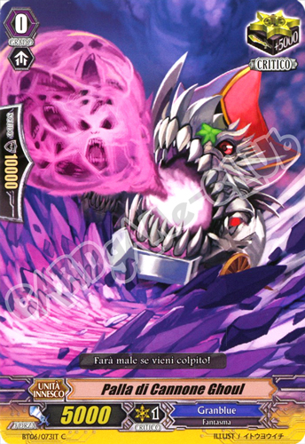 BT06-IT073 Palla di Cannone Ghoul comune normale (IT) -NEAR MINT-
