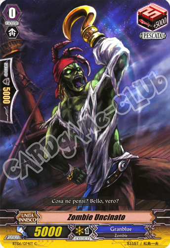 BT06-IT074 Zombie Uncinato comune normale (IT) -NEAR MINT-