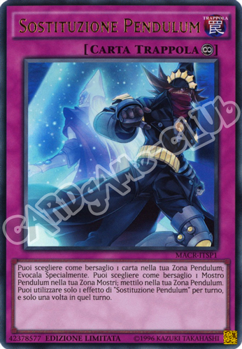 MACR-ITSP1 Sostituzione Pendulum ultra rara Edizione Limitata (IT) -NEAR MINT-