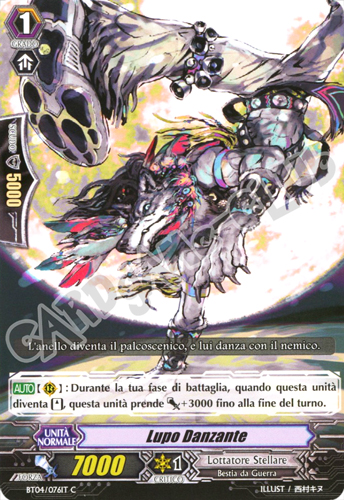 BT04-IT076 Lupo Danzante comune normale (IT) -NEAR MINT-
