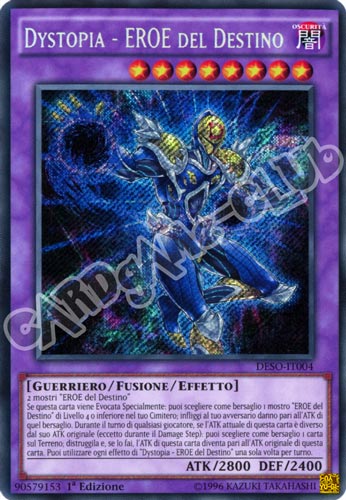 DESO-IT004 Dystopia - EROE del Destino rara segreta 1a Edizione (IT) -NEAR MINT-