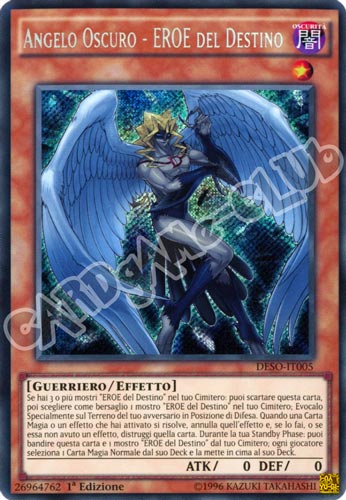DESO-IT005 Angelo Oscuro - EROE del Destino rara segreta 1a Edizione (IT) -NEAR MINT-