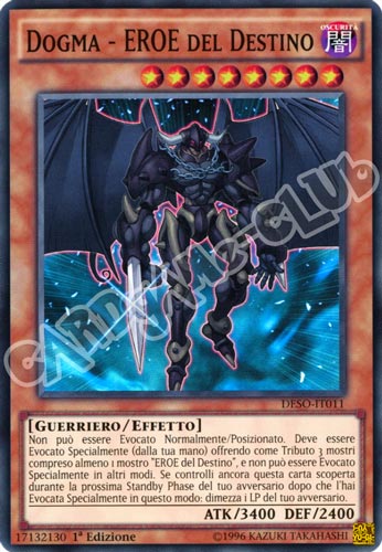 DESO-IT011 Dogma - EROE del Destino super rara 1a Edizione (IT) -NEAR MINT-
