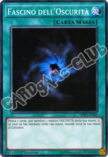 DESO-IT044 Fascino dell'Oscurita' super rara 1a Edizione (IT) -NEAR MINT-