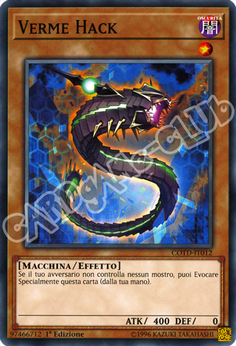 COTD-IT012 Verme Hack comune 1a Edizione (IT) -NEAR MINT-