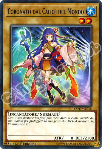 COTD-IT018 Coronato dal Calice del Mondo comune 1a Edizione (IT) -NEAR MINT-