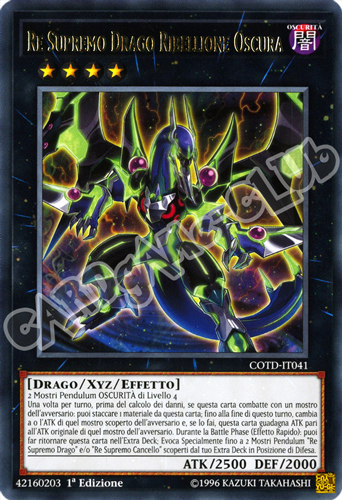COTD-IT041 Re Supremo Drago Ribellione Oscura rara 1a Edizione (IT) -NEAR MINT-