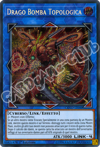 COTD-IT046 Drago Bomba Topologica rara segreta 1a Edizione (IT) -NEAR MINT-