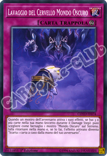 COTD-IT074 Lavaggio del Cervello Mondo Oscuro comune 1a Edizione (IT) -NEAR MINT-