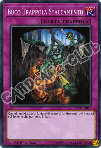 COTD-IT075 Buco Trappola Staccamento super rara 1a Edizione (IT) -NEAR MINT-