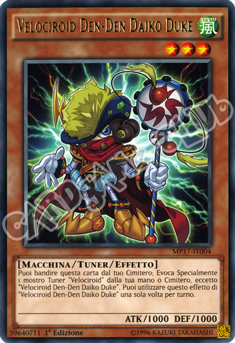 MP17-IT004 Velociroid Den-Den Daiko Duke rara 1a Edizione (IT) -NEAR MINT-