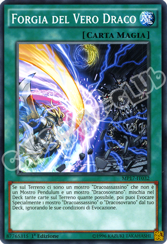 MP17-IT032 Forgia del Vero Draco comune 1a Edizione (IT) -NEAR MINT-