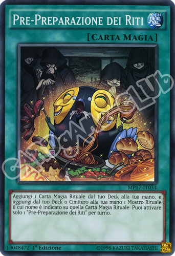 MP17-IT034 Pre-Preparazione dei Riti super rara 1a Edizione (IT) -NEAR MINT-