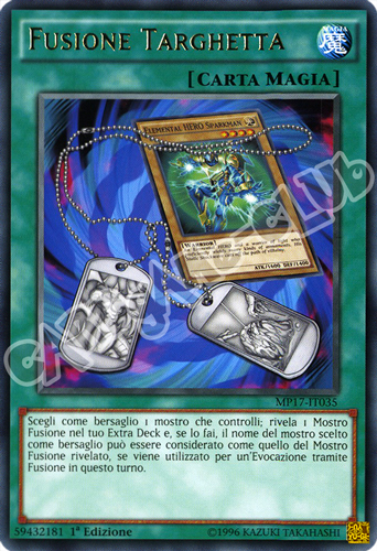 MP17-IT035 Fusione Targhetta rara 1a Edizione (IT) -NEAR MINT-